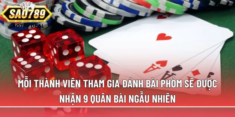 Bài phỏm: Luật chơi, cách tính điểm và bí quyết luôn thắng 1 Mỗi thành viên tham gia đánh bài phỏm
